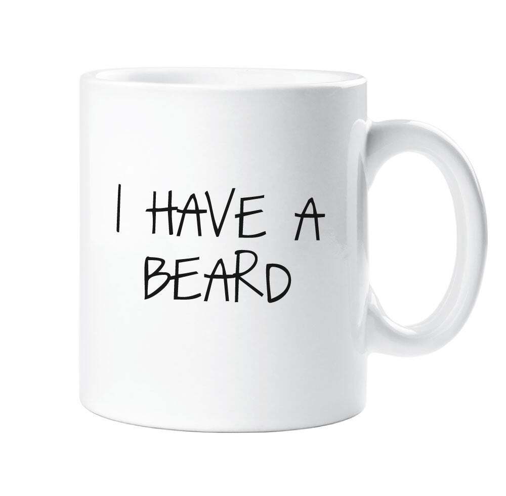 I Have A Beard Mug Ceramic Novelty Present Gift Funny Cup Valentines Present