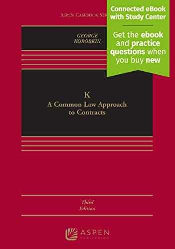 K: A Common Law Approach to Contracts - Hardcover, by Tracey E. George; - Good c
