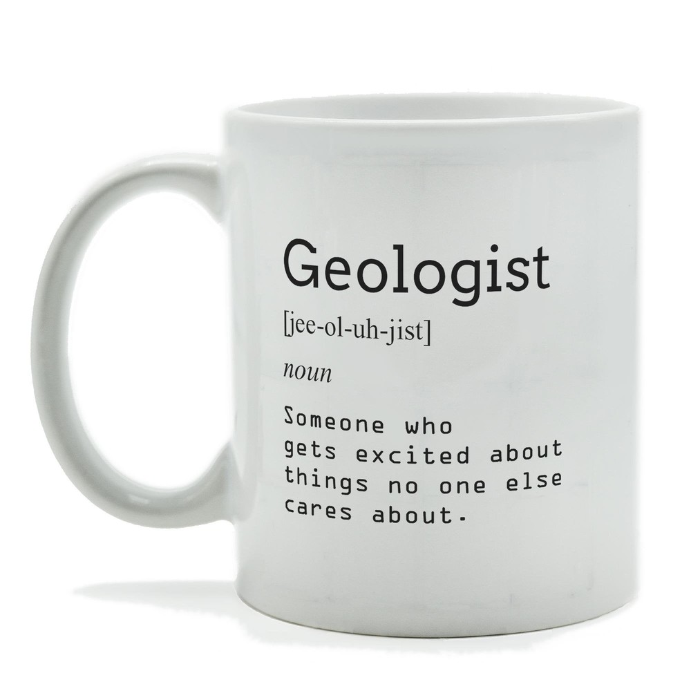 Funny Geologist Definition Mug - Perfect Gift for Rock Lovers & Geology Enthusiasts  