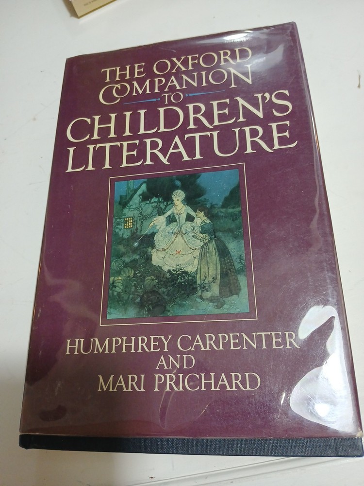 OXFORD COMPANION  TO CHILDREN'S LITERATURE. Carpenterr & Pritchard. 1985. LN