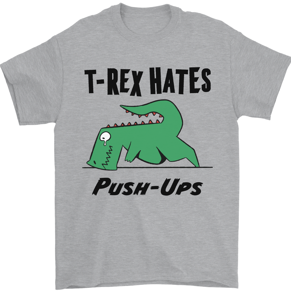 T-Rex Hates Push Ups Funny Gym Dinosaurs Mens T-Shirt 100% Cotton