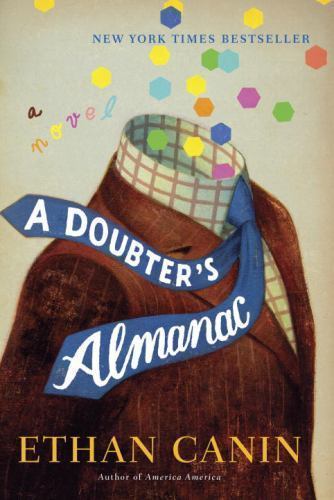 A Doubter's Almanac: A Novel by Canin, Ethan, Good Book