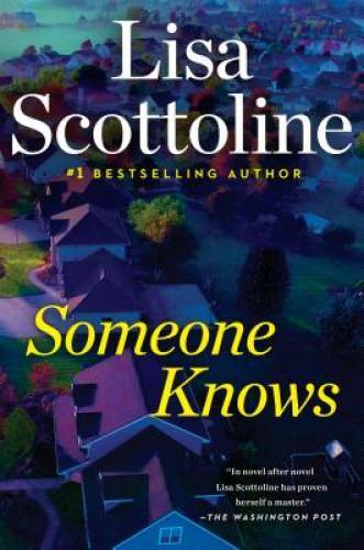Someone Knows - Hardcover By Scottoline, Lisa - GOOD