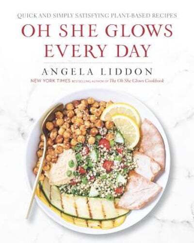 Oh She Glows Every Day Quick Easy Plant-Based Recipes Paperback International Edition 2016