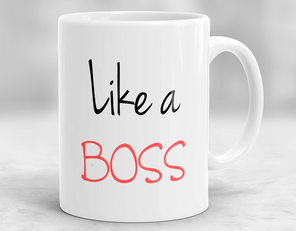 Like A Boss Mug Gift For Boss Inspirational Mug Boss Gift Gift For Manager