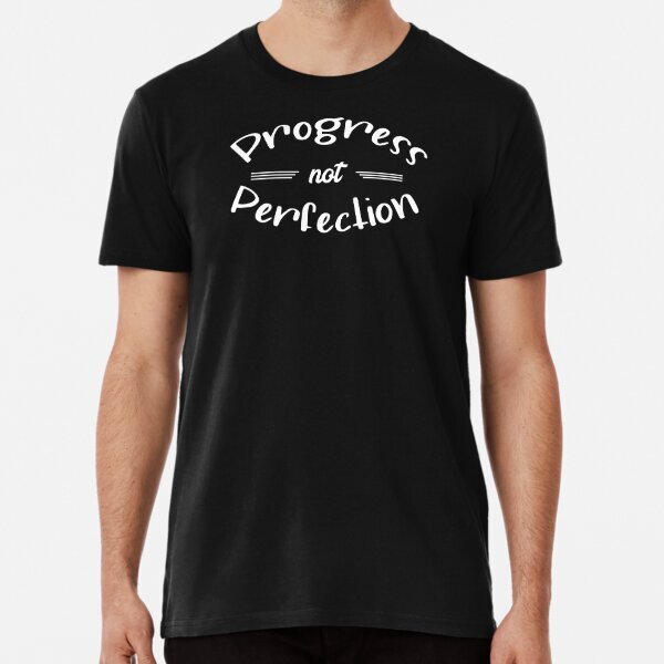 Progress Perfection Graphic Cool Political USA-Made T-Shirt Sizes S-5XL