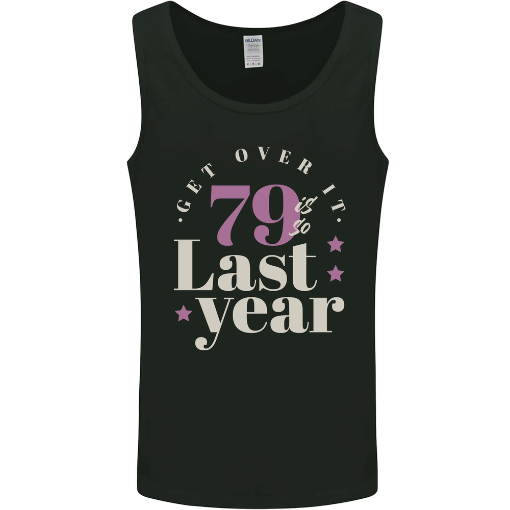 Funny 80th Birthday 79 is So Last Year Mens Vest Tank Top