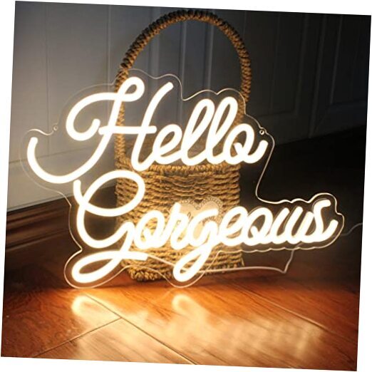 Hello Gorgeous Neon Signs with Warm White LED Lights  