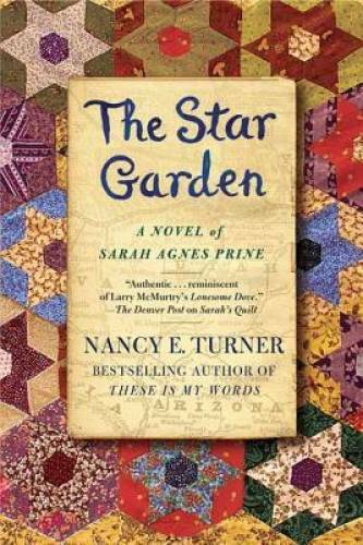The Star Garden (Sarah Prine) - Paperback By Turner, Nancy E. - GOOD