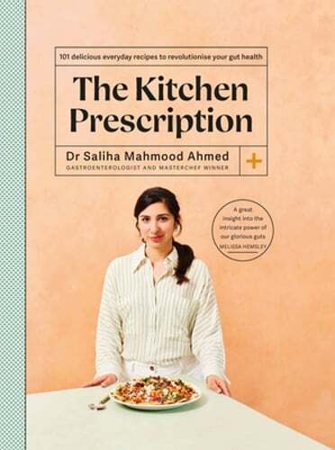 The Kitchen Prescription: THE SUNDAY TIMES BESTSELLER: 101 delicious everyday