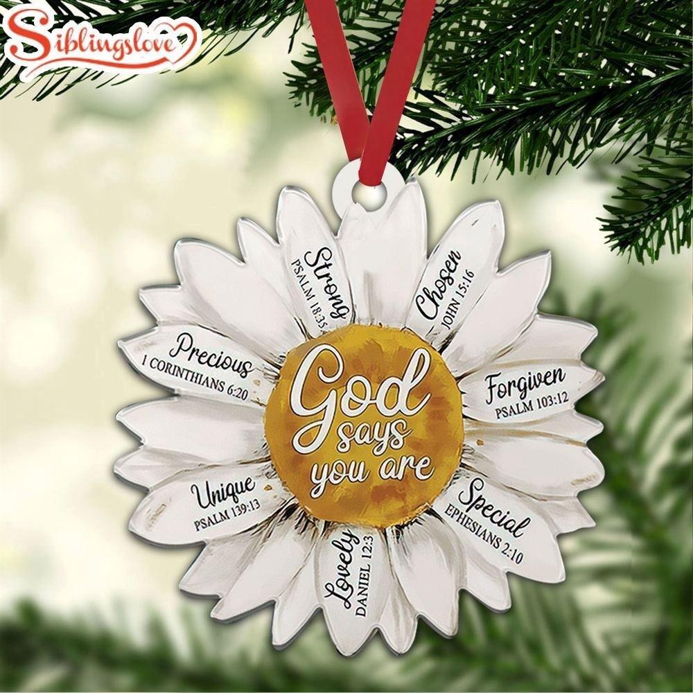 God Say You Are Christmas Ornament Faith Jesus Christmas Ornament Christian Gift