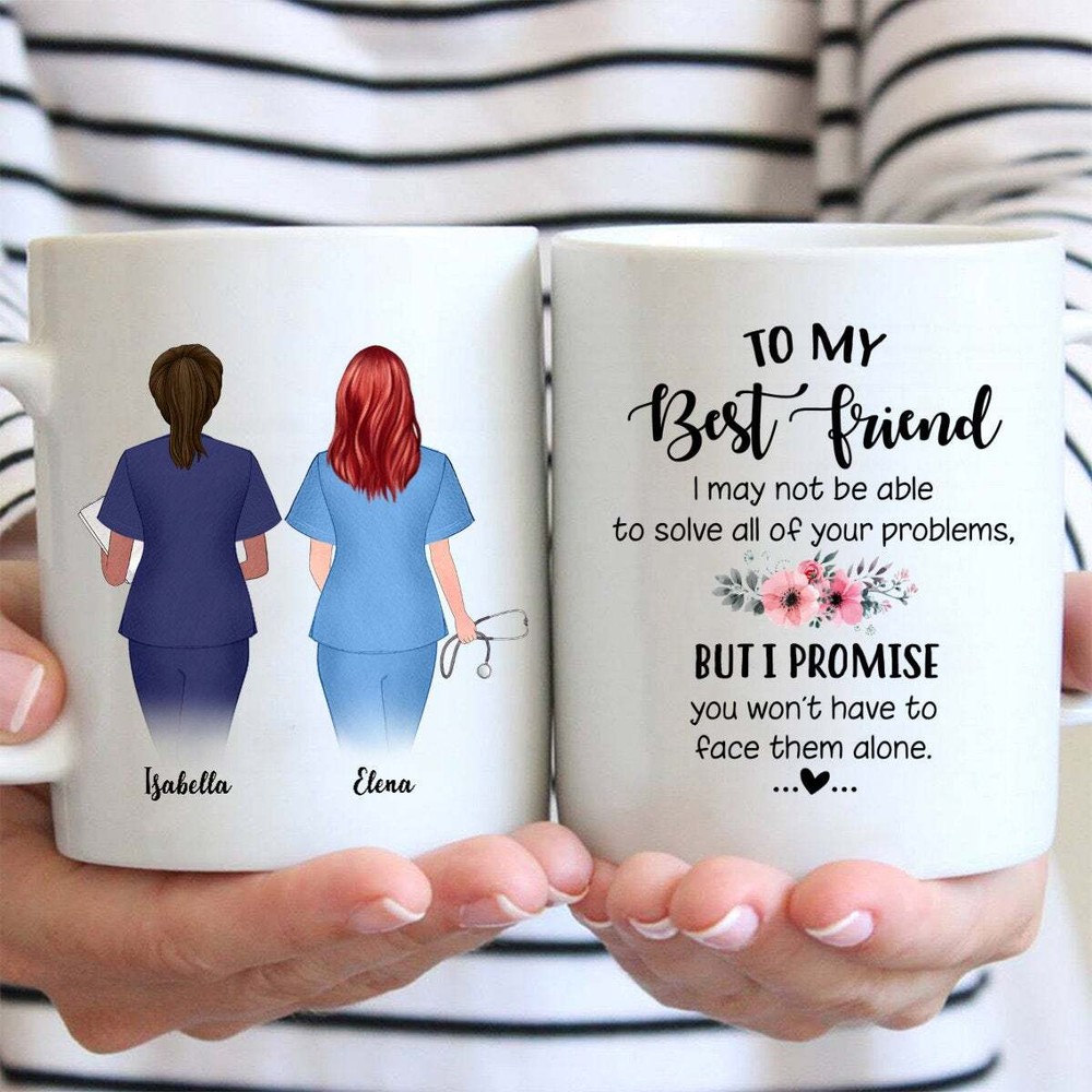 To My Best Friend Best Gift For Nurse Besties Personalized Best Friends Coffee