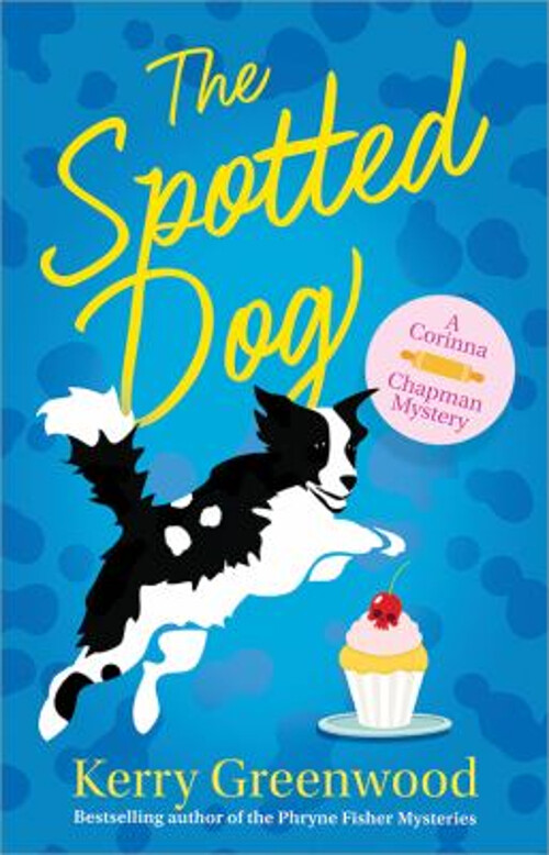 The Spotted Dog Paperback Kerry Greenwood
