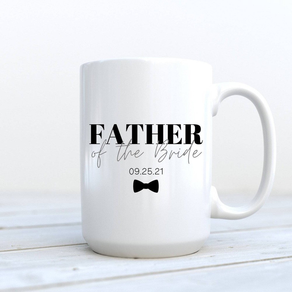 Father Of The Bride Mug Personalized Bridal Mug Father Of The Groom Gift Brides