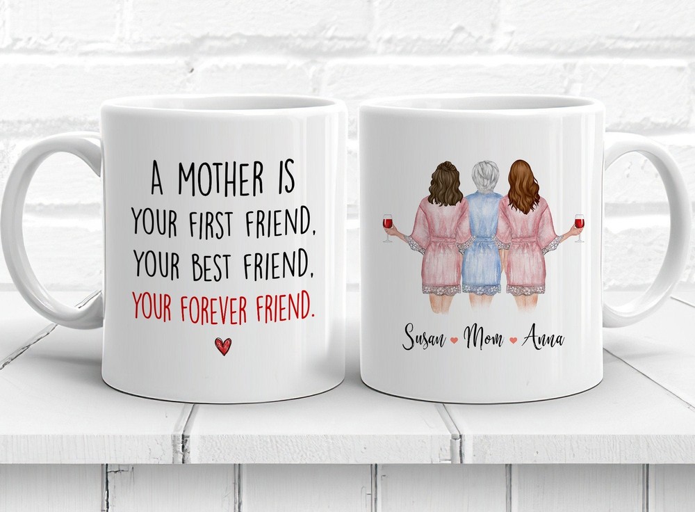 Personalized Mother Is Forever Friend Coffee Mug Custom Mom And Daughter Mug Mom