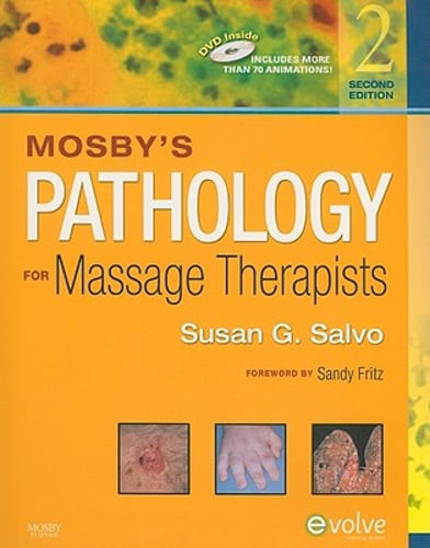 Mosby's Pathology for Massage Therapists by Lmt Salvo, Susan G, Ed: Used