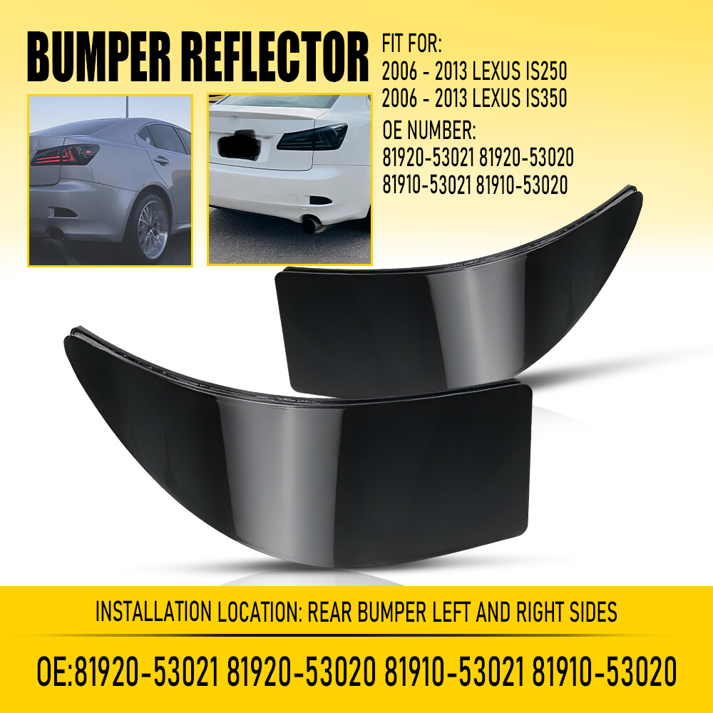 2006-2013 Lexus IS250 Rear Bumper Reflector Light Pair Left & Right