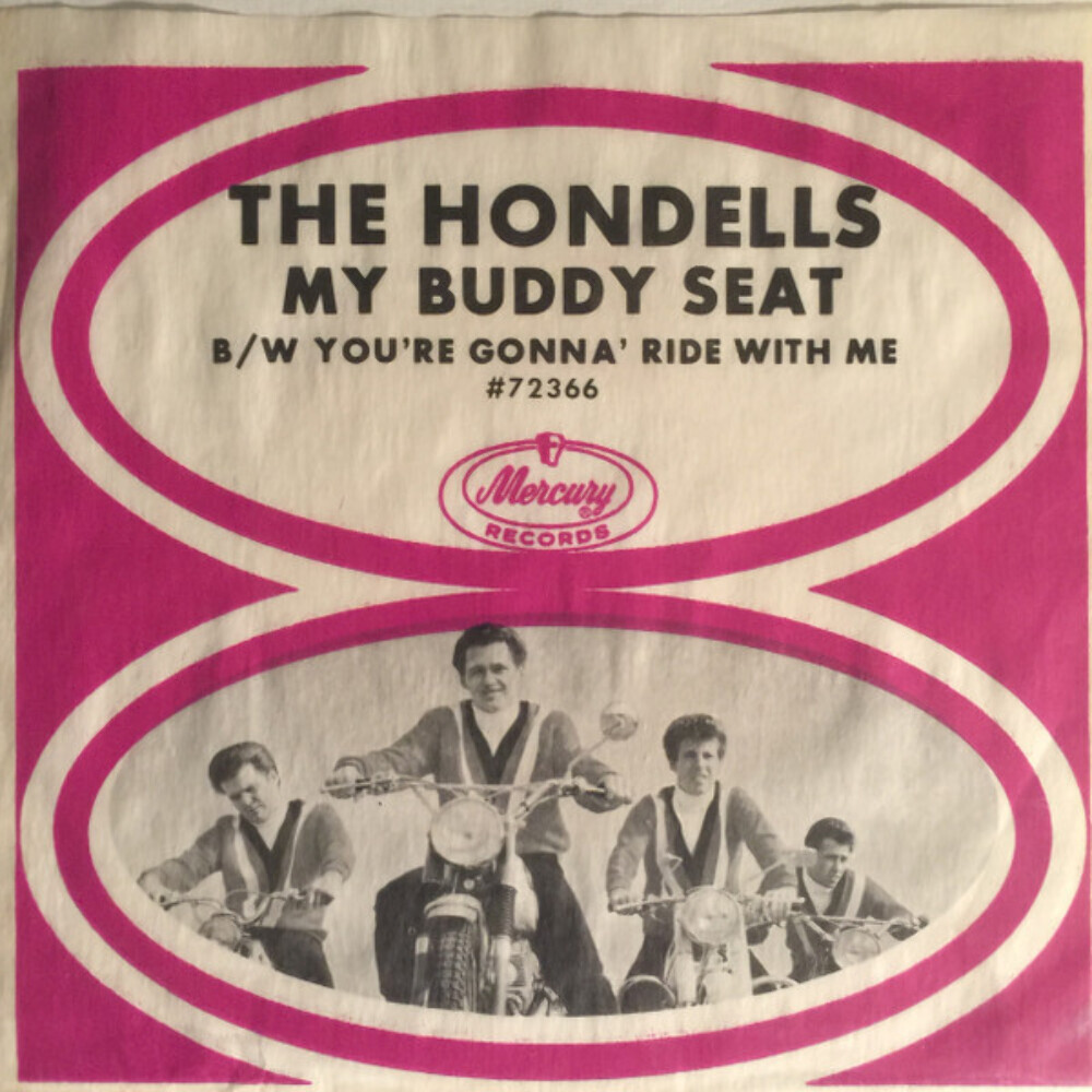 The Hondells - My Buddy Seat / You're Gonna Ride With Me (7