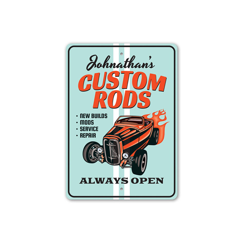 Always Open, Custom Rods Shop Aluminum Sign