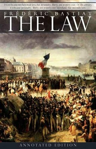 The Law by Frederic Bastiat: New