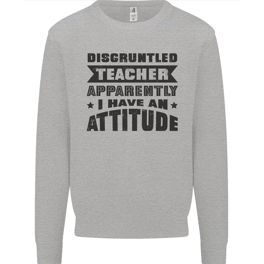 Teacher Attitude Funny Teaching Games PE Geography Mens Sweatshirt Jumper