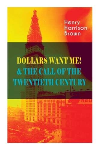 Dollars Want Me! & the Call of the Twentieth Century: Defeat the Material: New