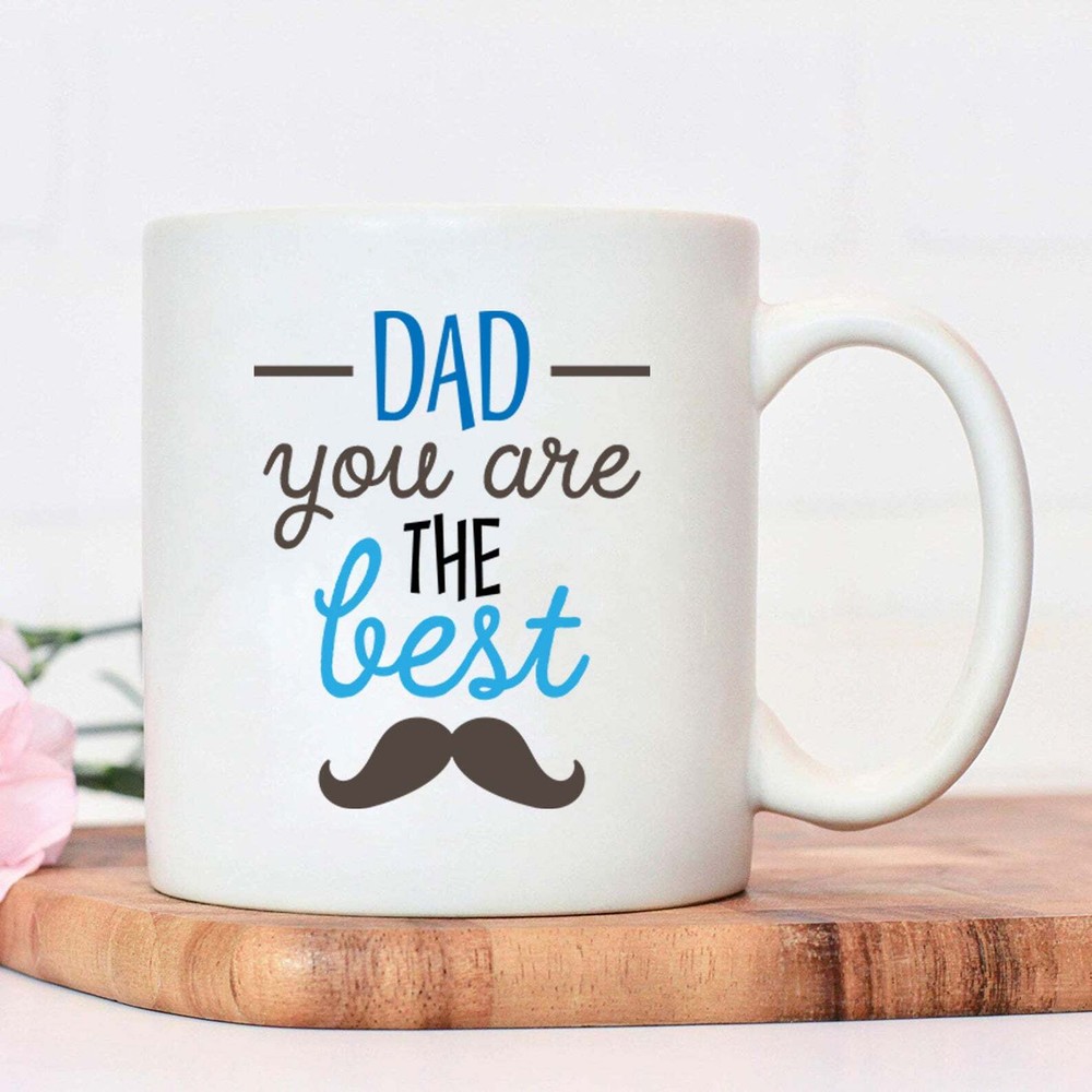 Personalised White Ceramic Mug 11oz Dad You Are The Best Mug Birthday Gift