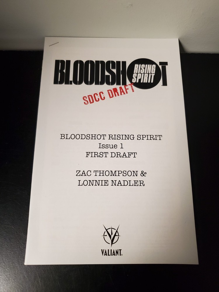 Bloodshot Rising Spirt: SDCC Draft #1 (First Draft, Valiant)