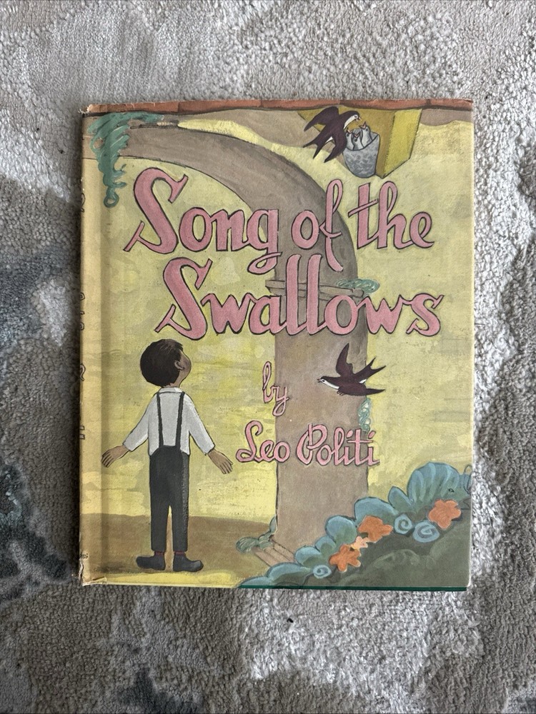 Leo Politi  1949 Song of the Swallows Hardcover w/Dust-jacket book