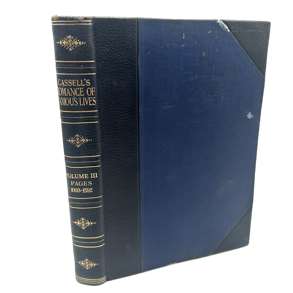Cassell's Romance of Famous Lives Vol III Harold Wheeler Antiquarian Half Leathe