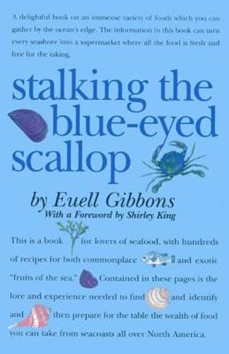Used Copy of Stalking the Blue-Eyed Scallop by Euell Gibbons