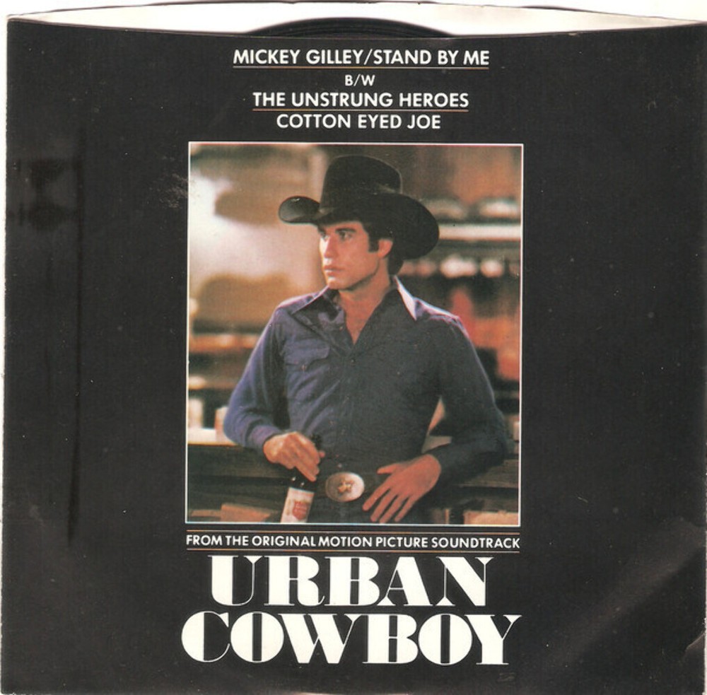 Mickey Gilley / The Unstrung Heroes - Stand By Me / Cotton Eyed Joe (7