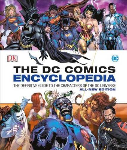 DC Comics Encyclopedia All-New Edition - Hardcover By Manning, Matthew K. - GOOD