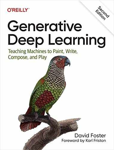 Generative Deep Learning: Teaching - Paperback, by Foster David - Very Good