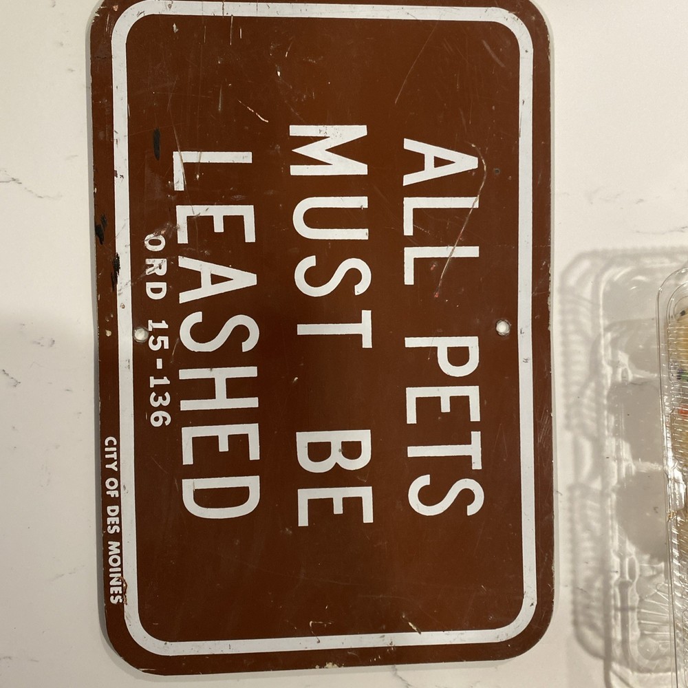 All Pets Must Be Leashed City Ordinance Des Moines, Iowa
