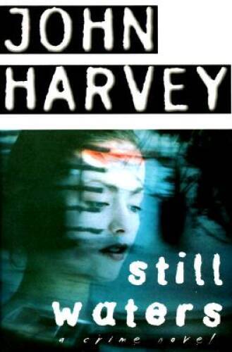 Still Waters - Hardcover By Harvey, John - GOOD