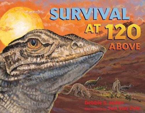 Survival at 120 Above by Debbie S Miller: Used