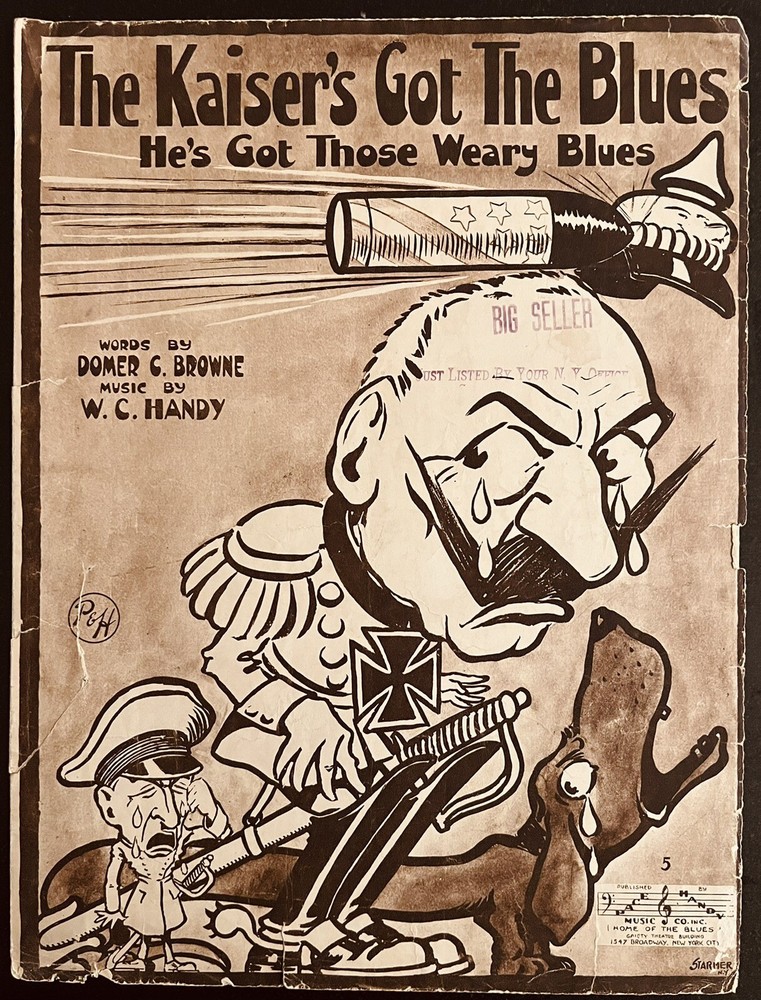 BLACK composer / WORLD WAR I sheet music KAISER'S GOT THE BLUES by W. C. HANDY
