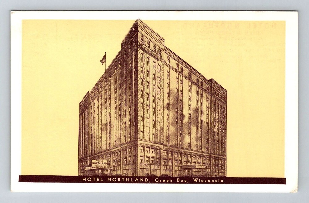 Green Bay WI-Wisconsin, Hotel Northland, Advertising, Vintage Postcard