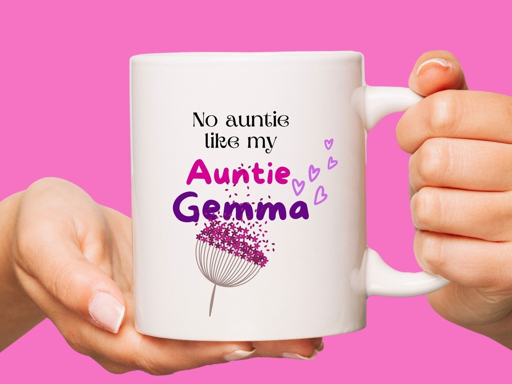 Custom Coffee Mug No Auntie Like My Auntie Custom Auntie Gift Mug Auntie