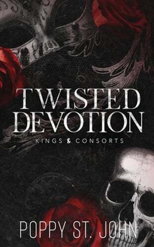 Twisted Devotion by Poppy St John: New