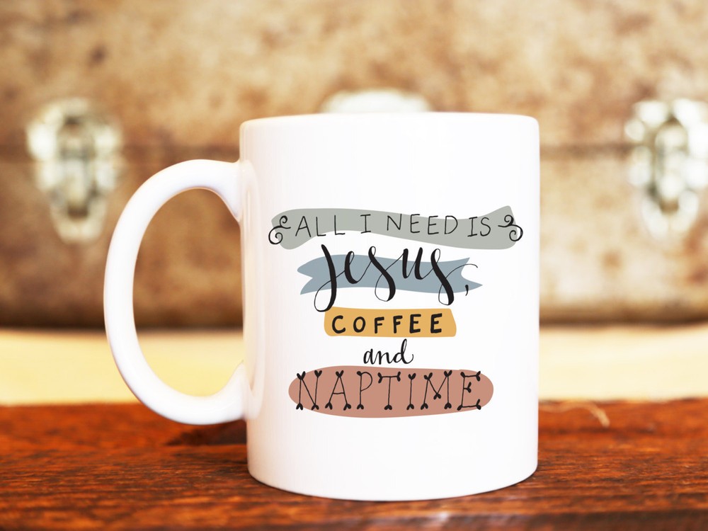 All I Need Is Jesus Coffee And Naptime Illustrated Ceramic Plastic Travel Coffee