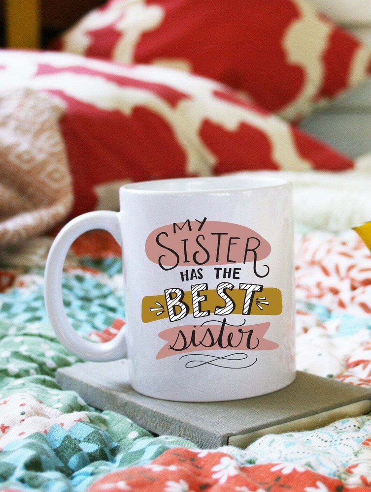My Sister Has The Best Sister Quote Illustrated Ceramic Plastic Travel Mug Drink