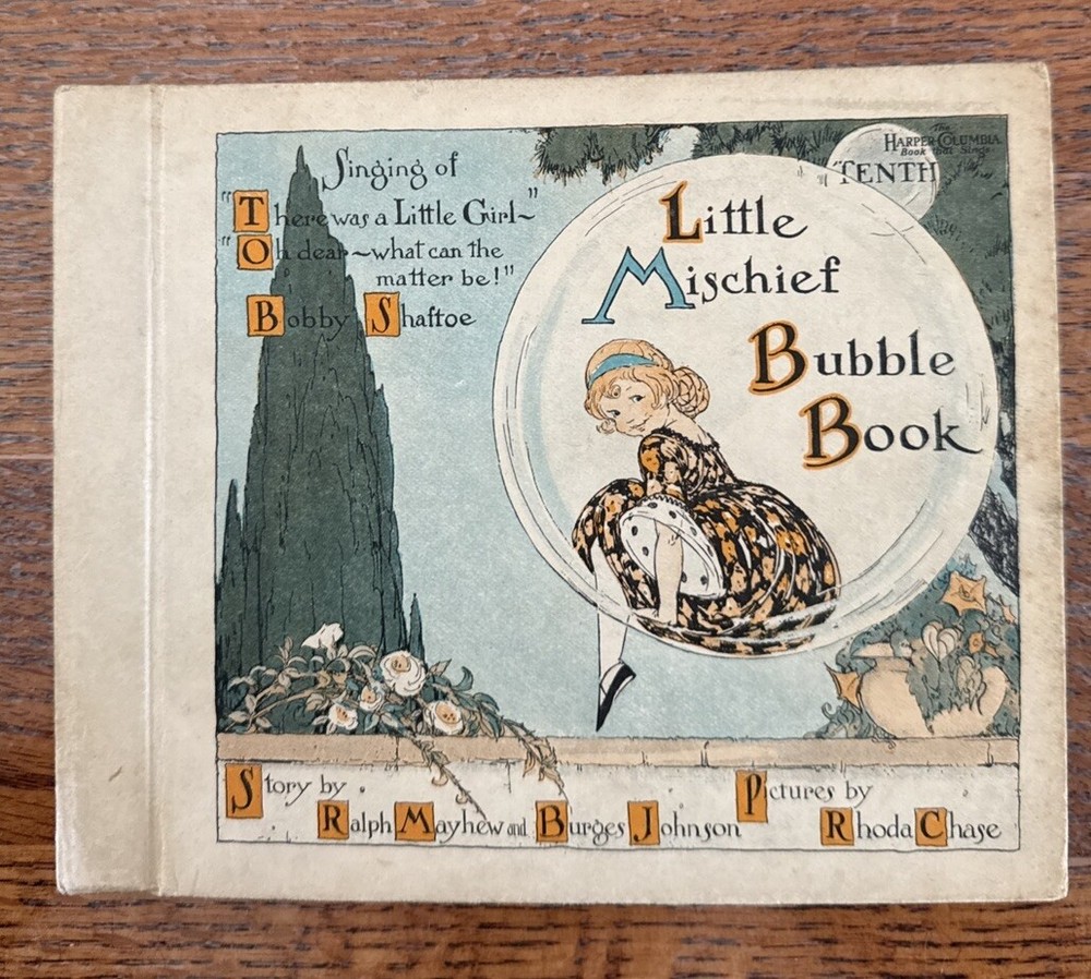 Ralph Mayhew/Burges Johnson, Little Mischief Bubble Book #10 Missing 1 Record