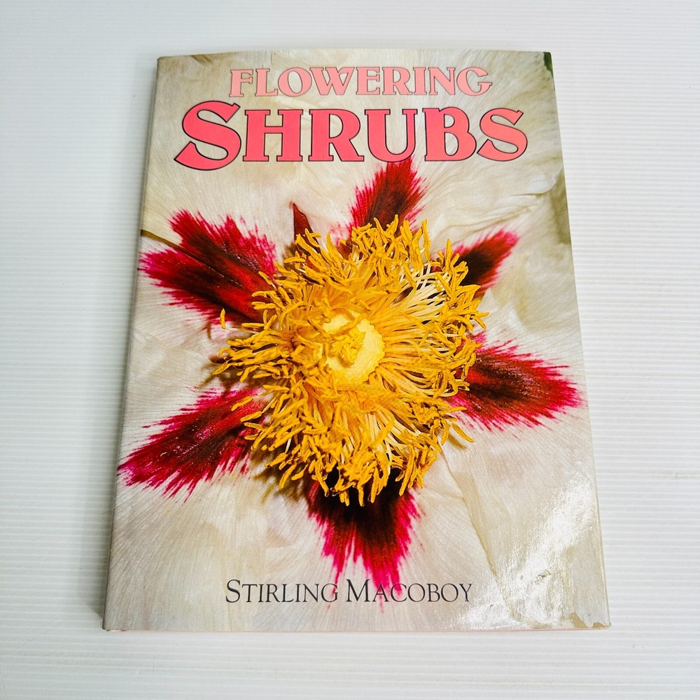 Stirling Macoboy Hardcover Book on Flowering Shrubs Gardening Plants  