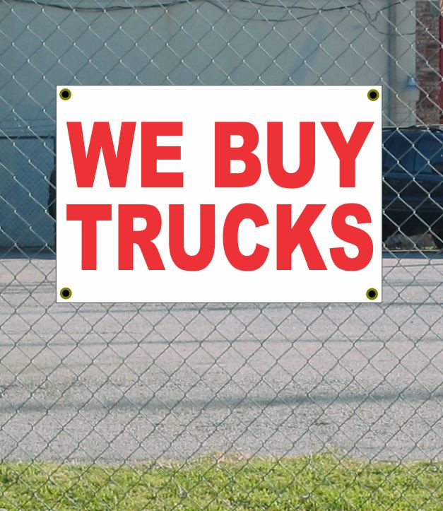 2x3 We Buy Trucks Banner Sign in Red & White – New Discount Size & Price with Free Shipping Included