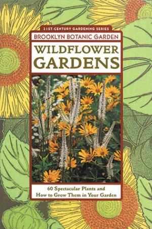 Wildflower Gardens: 60 - Paperback, by Burrell C. Colston - Very Good