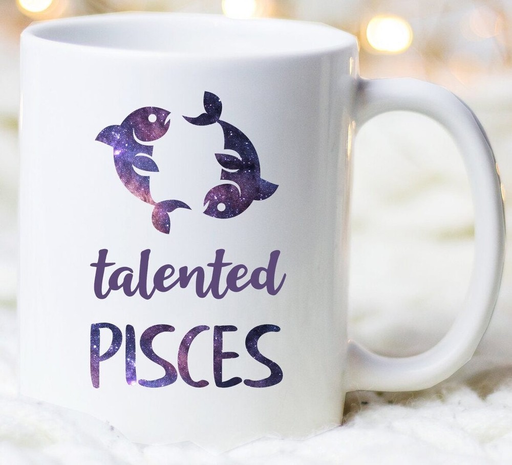 Zodiac Talented Pisces Mug Pisces Mug Pisces Gift Pisces Zodiac Pisces Birthday