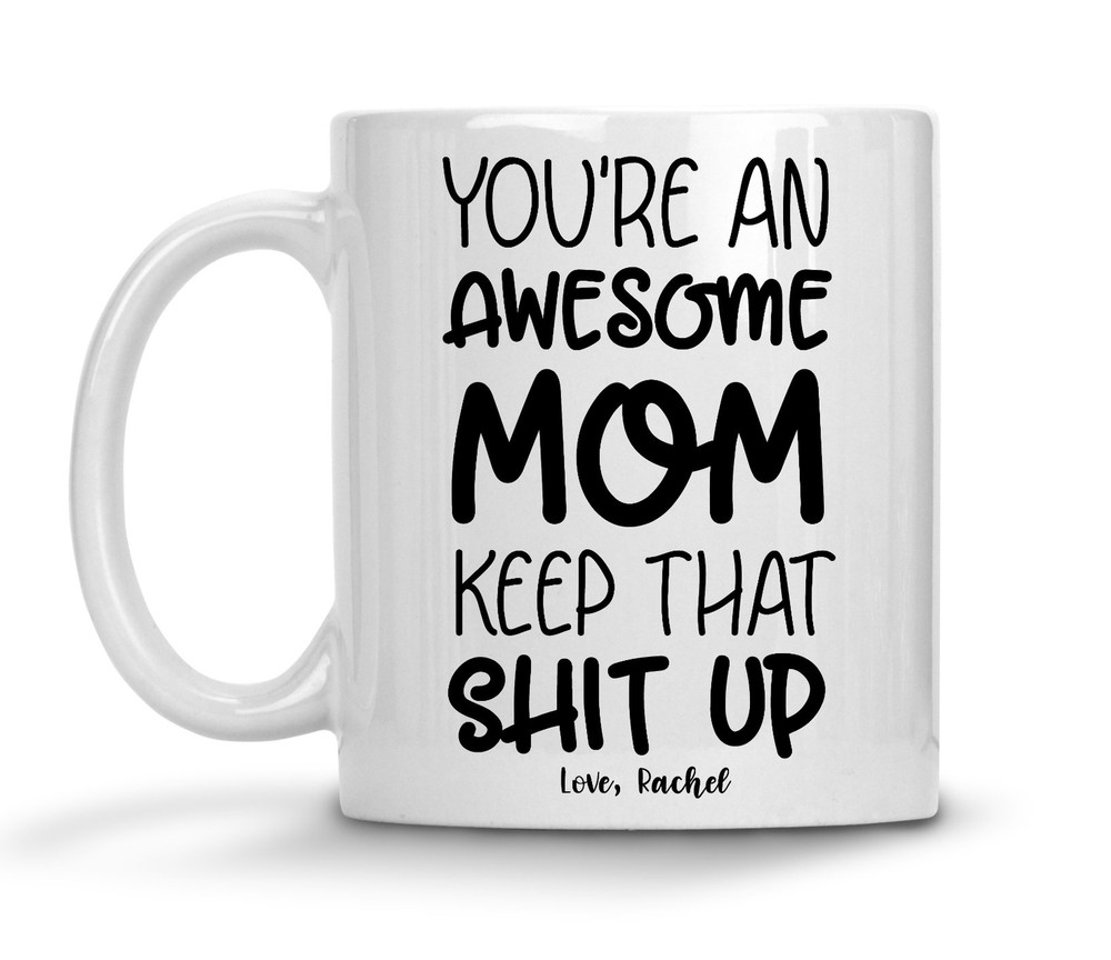 Mom Humor Mug Personalized Gift For Mom Funny Mom Mug Mum Coffee Mug Gift