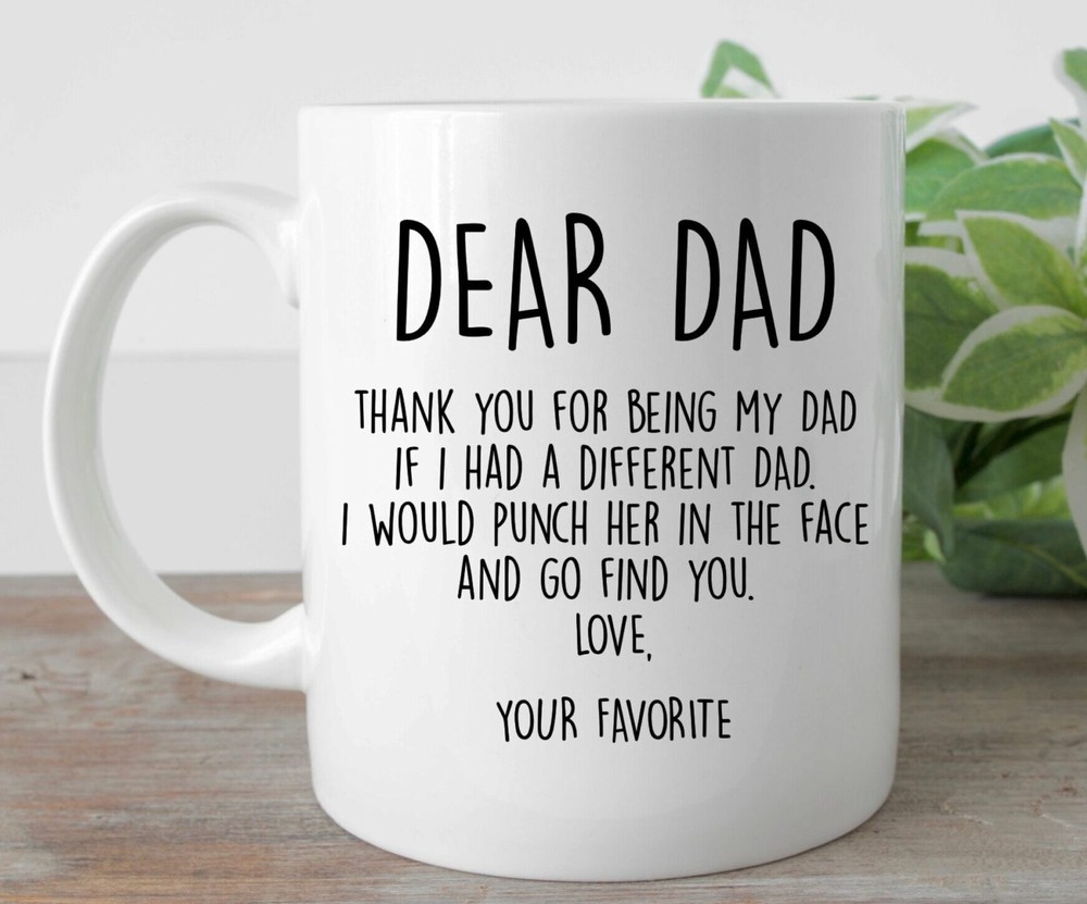 Dear Dad Thank You Fathersday Fathers Day Gift Gift For Dad Funny Coffee Mug